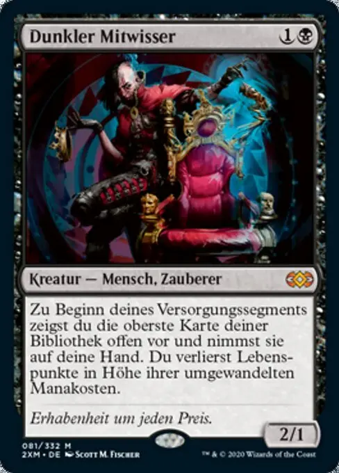 Dunkler Mitwisser 2XM-81 Mythic Deutsch